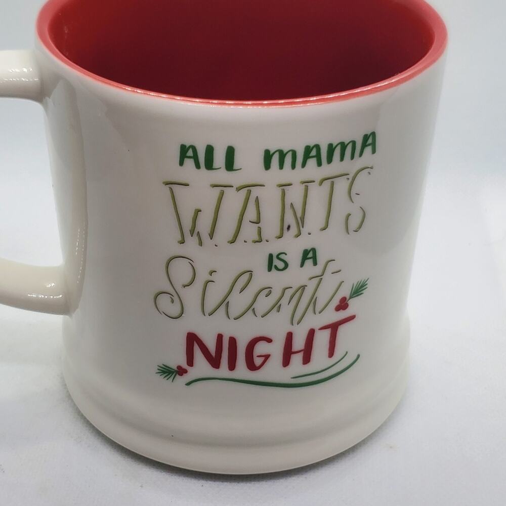 “All Mama Wants Is A Silent Night” Parker Lane Christmas Mug Coffee Cup 16 Oz